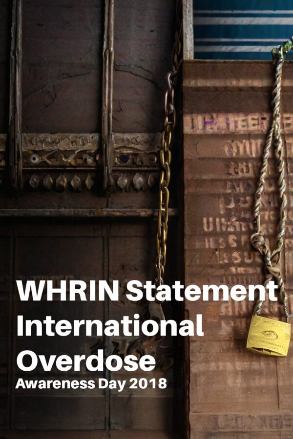 WHRIN Statement International Overdose Awareness Day 2018