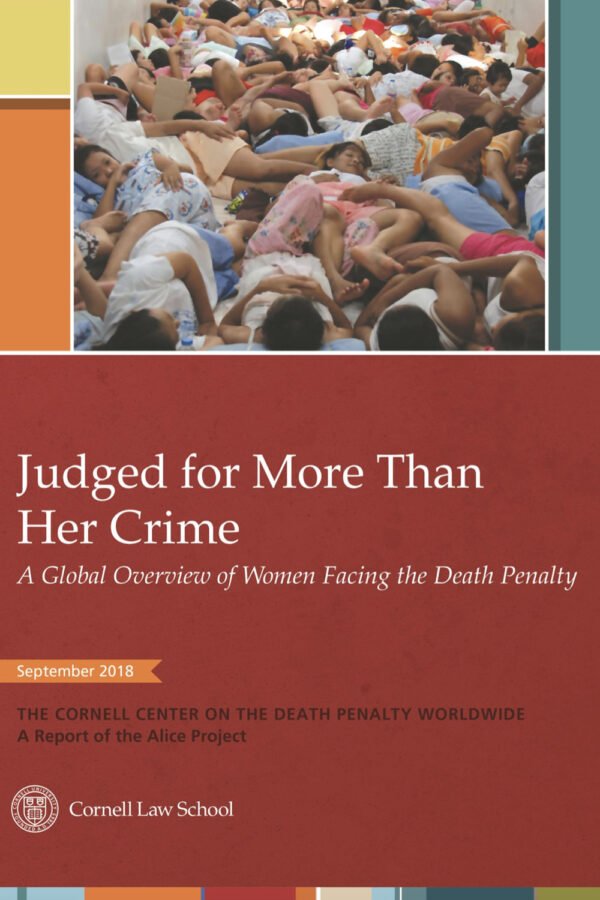 Judged For More Than Her Crime: A Global Overview of Women Facing the Death Penalty