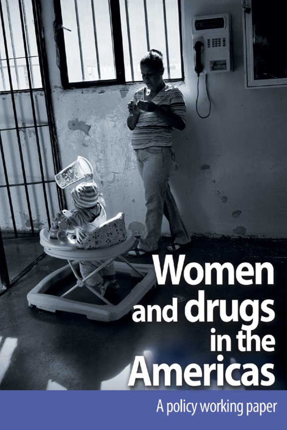 Women and Drugs in The Americas