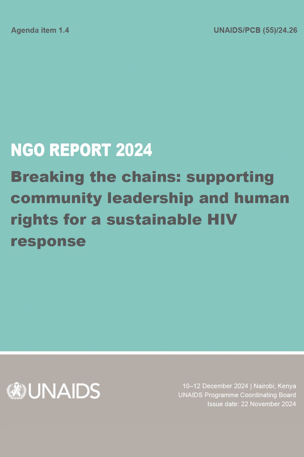 2024 NGO Report: “Breaking the chains: supporting community leadership and human rights for a sustainable HIV response”