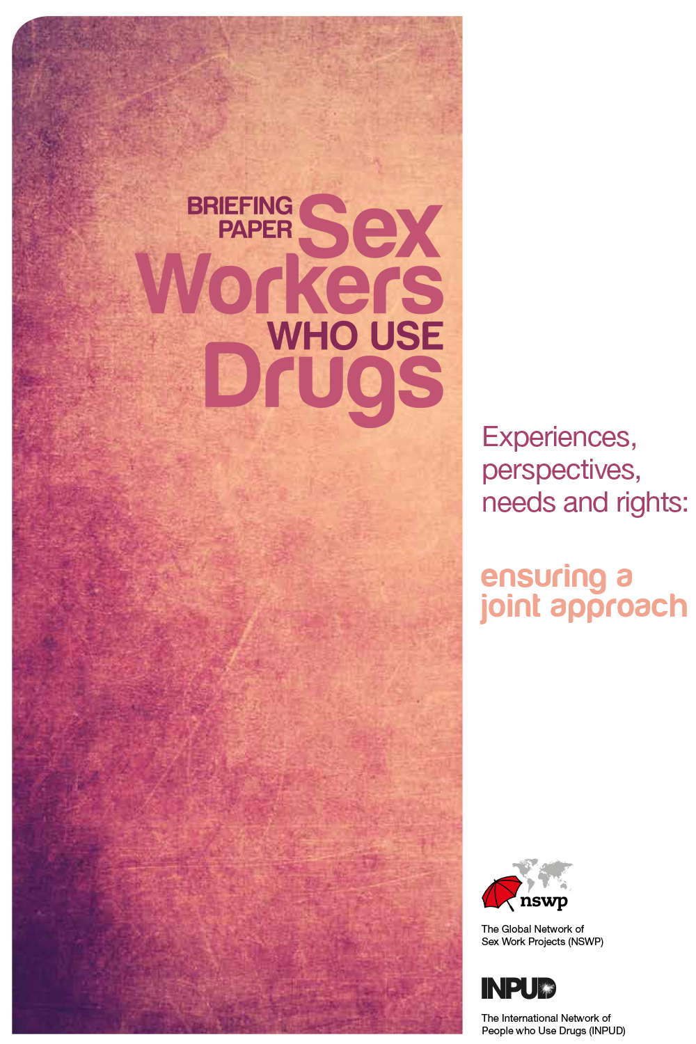 Sex Workers Who Use Drugs