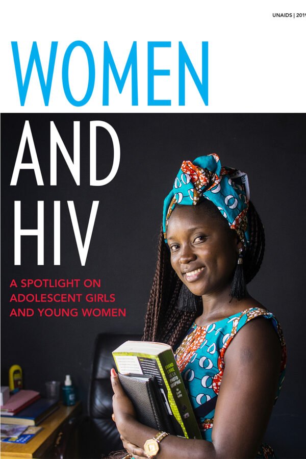 Women and HIV: A Spotlight on Adolescent Girls and Young Women