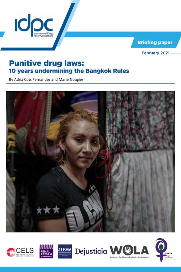 Punitive Drug Laws: 10 Years Undermining The Bangkok Rules