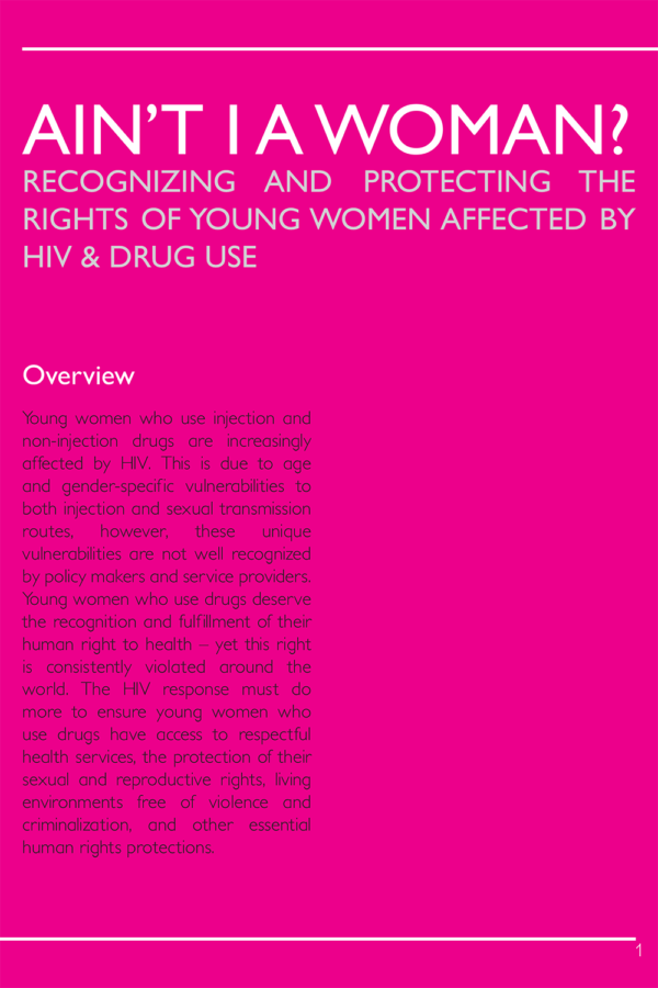 Ain’t I A Woman? Recognizing and Protecting The Rights of Young Women Affected by HIV & Drug Use