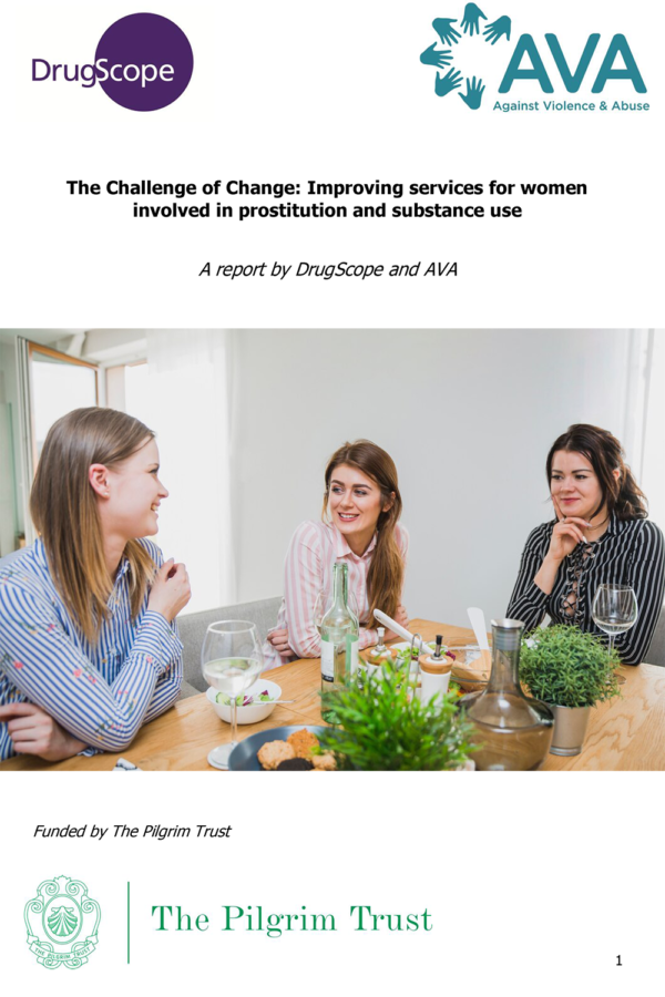 The Challenge Of Change: Improving Services For Women Involved In Prostitution And Substance Use