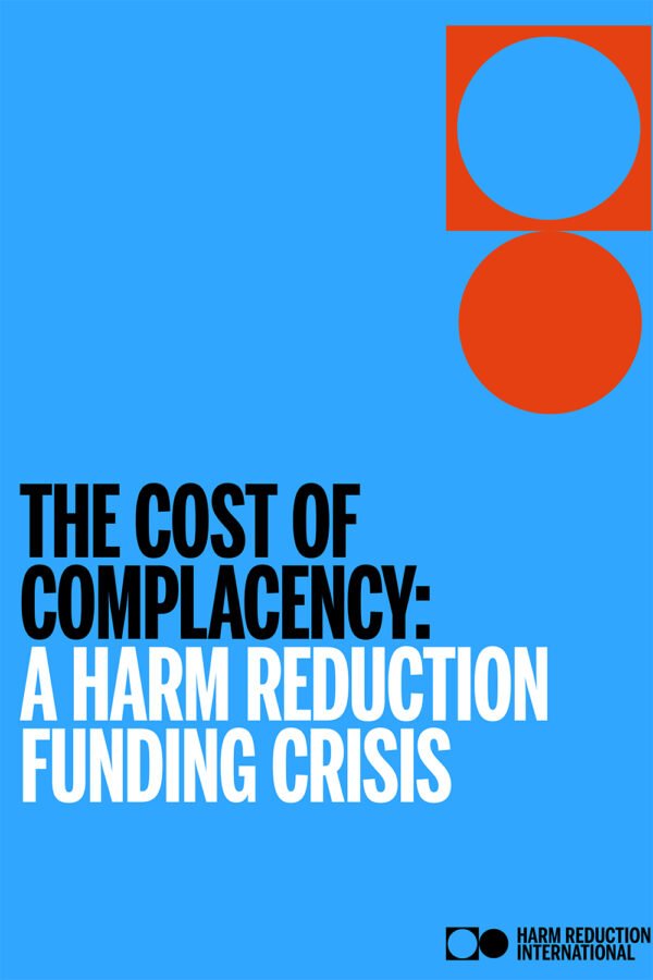 The Cost of Complacency: A Harm Reduction Funding Crisis