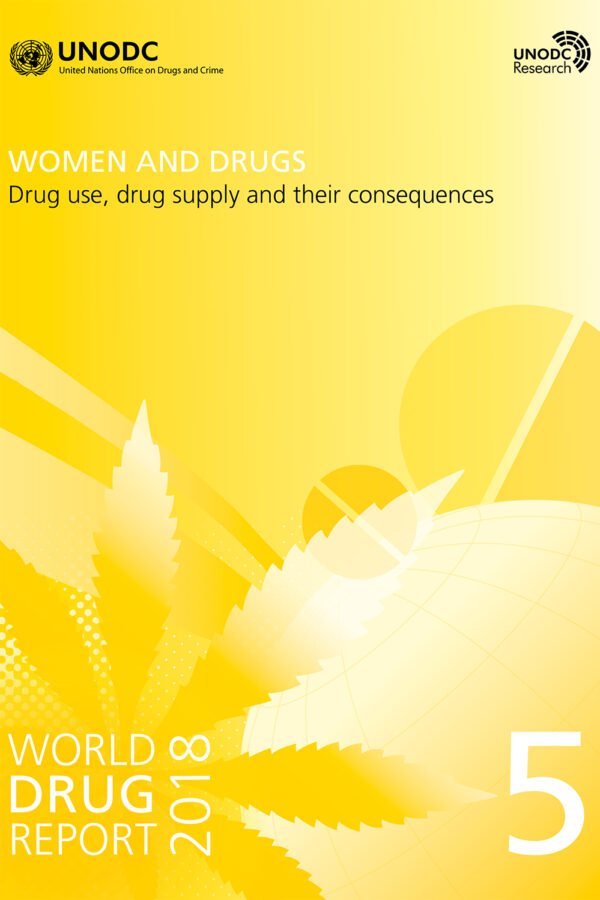 Women And Drugs: Drug Use, Drug Supply And Their Consequences