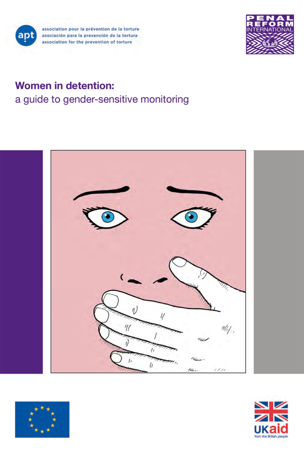 Women In Detention: A Guide To Gender-Sensitive Monitoring