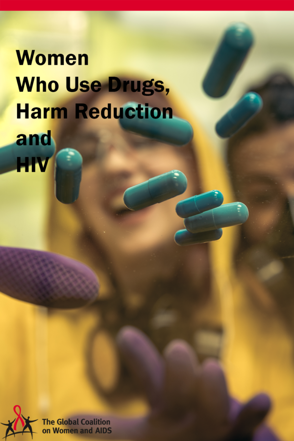 Women Who Use Drugs, Harm Reduction and HIV