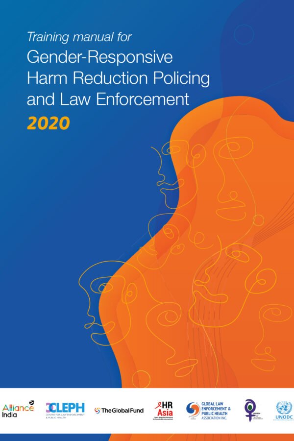 Training Manual for Gender-Responsive Harm Reduction Policing and Law Enforcement 2020